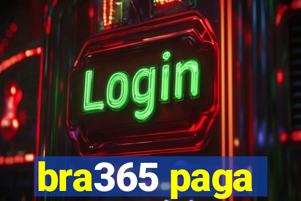 bra365 paga